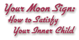 Your Moon Sign